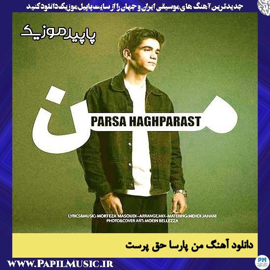 دانلود آهنگ من از پارسا حق پرست